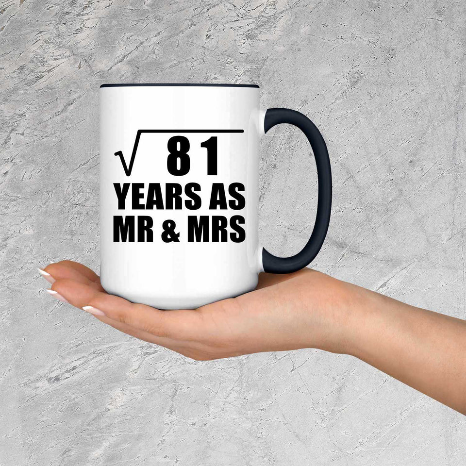 9th Anniversary Square Root of 81 Years As Mr & Mrs - 15oz Accent Mug Black