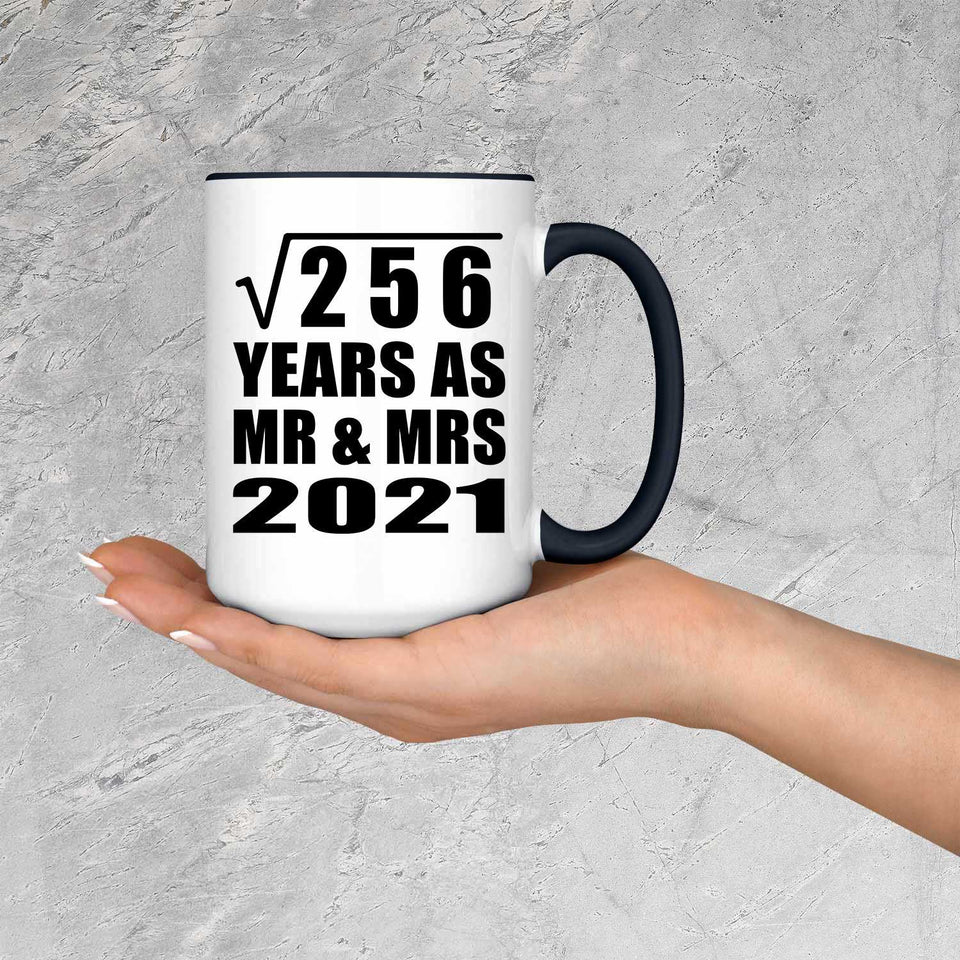 16th Anniversary Square Root of 256 Years As Mr & Mrs 2021 - 15oz Accent Mug Black