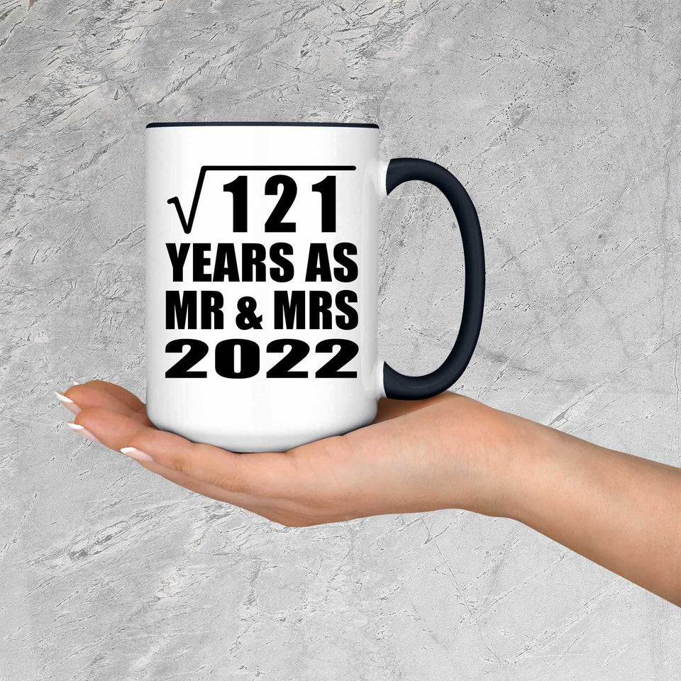 11th Anniversary Square Root of 121 Years As Mr & Mrs 2022 - 15oz Accent Mug Black