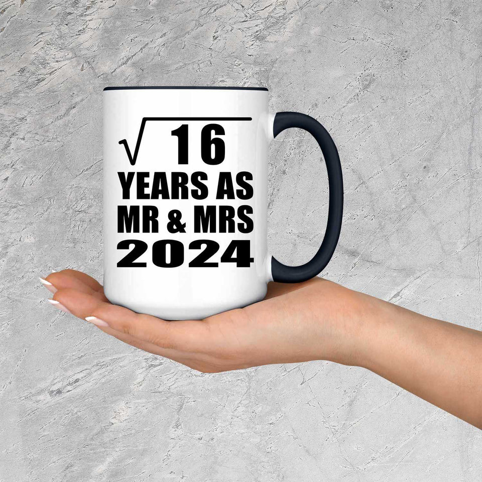 4th Anniversary Square Root of 16 Years As Mr & Mrs 2024 - 15oz Accent Mug Black