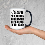 74th Anniversary Square Root of 5476 Years Lifetime To Go - 15oz Accent Mug Black
