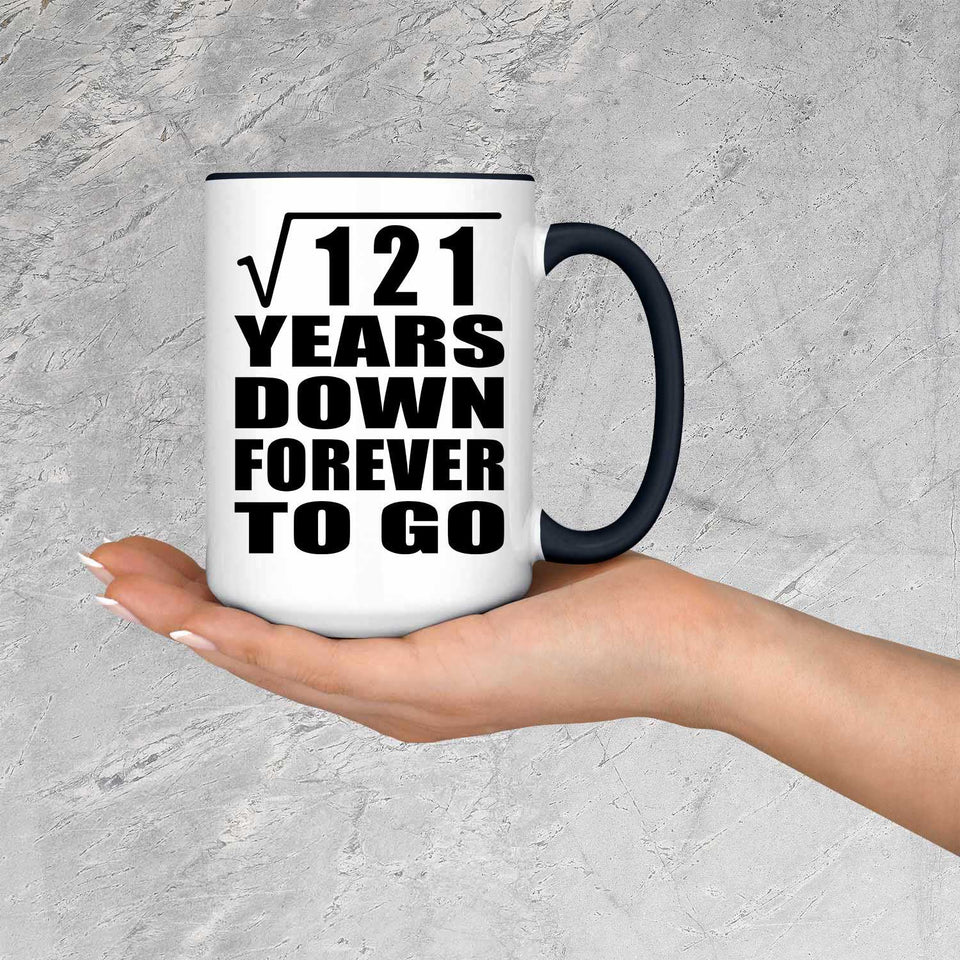 11th Anniversary Square Root of 121 Years Down Forever To Go - 15oz Accent Mug Black