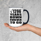 36th Anniversary Square Root of 1296 Years Down Forever To Go - 15oz Accent Mug Black