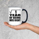 1st Anniversary Square Root of 1 Year of Being Mrs Right - 15oz Accent Mug Black