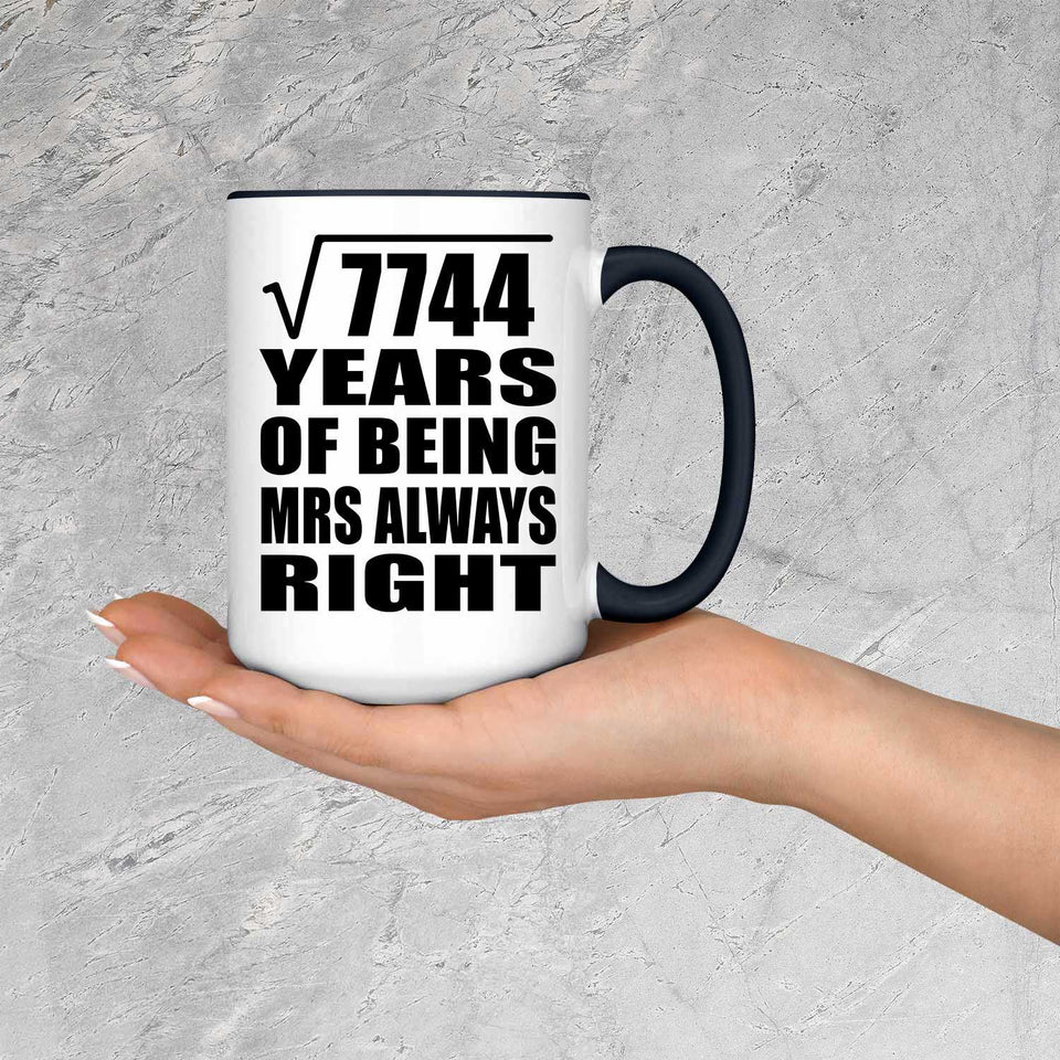 88th Anniversary Square Root of 7744 Years Mrs Always Right - 15oz Accent Mug Black