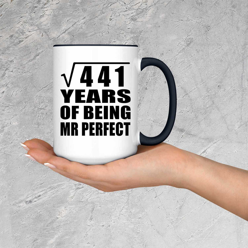 21st Anniversary Square Root of 441 Years of Mr Perfect - 15oz Accent Mug Black
