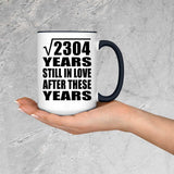 48th Anniversary Square Root of 2304 Years Still In Love - 15oz Accent Mug Black