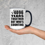 64th Anniversary Square Root of 4096 Years Who's Counting - 15oz Accent Mug Black