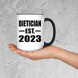 Dietician Established EST. 2023 - 15oz Accent Mug Black