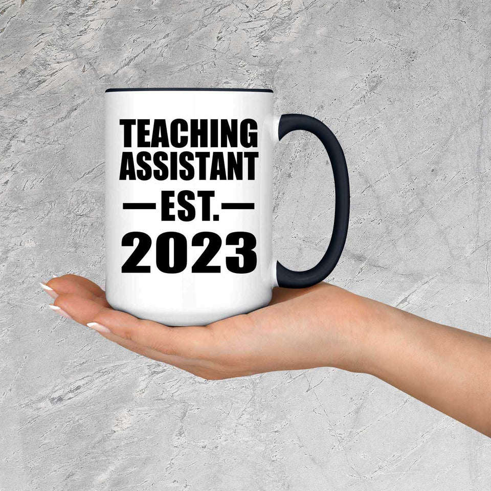 Teaching Assistant Established EST. 2023 - 15oz Accent Mug Black