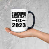 Teaching Assistant Established EST. 2023 - 15oz Accent Mug Black