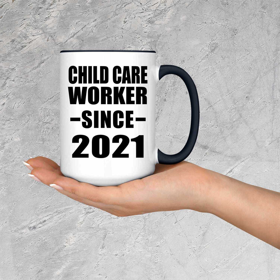 Child Care Worker Since 2021 - 15oz Accent Mug Black