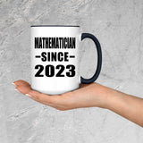 Mathematician Since 2023 - 15oz Accent Mug Black