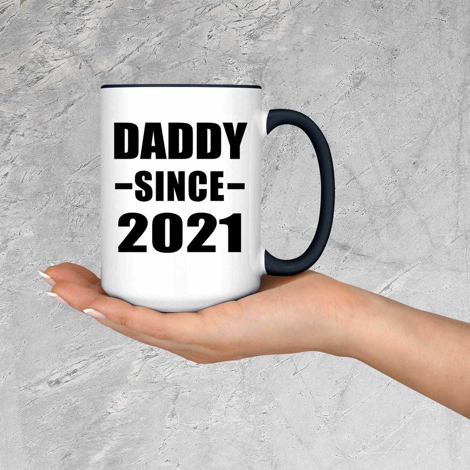 Daddy Since 2021 - 15oz Accent Mug Black