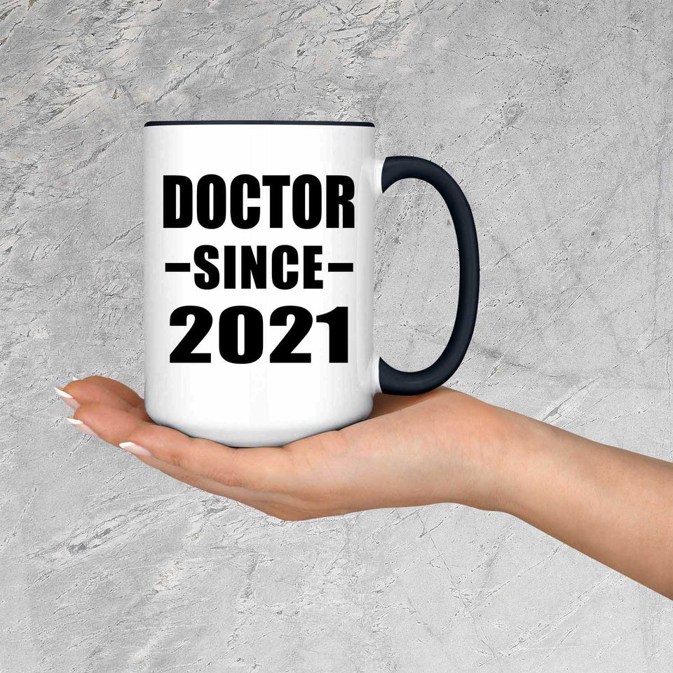 Doctor Since 2021 - 15oz Accent Mug Black