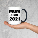 Mum Since 2021 - 15oz Accent Mug Black