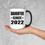 Daughter Since 2022 - 15oz Accent Mug Black
