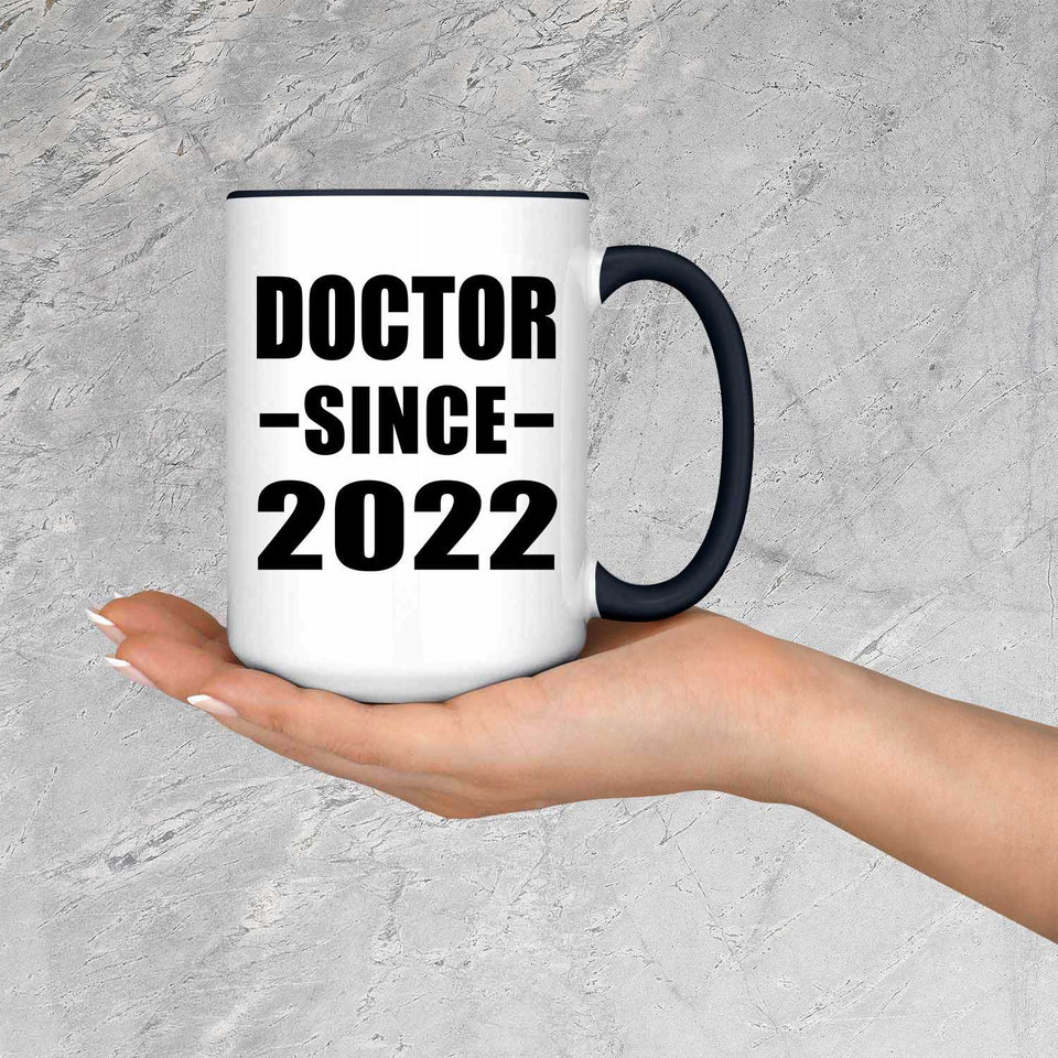 Doctor Since 2022 - 15oz Accent Mug Black