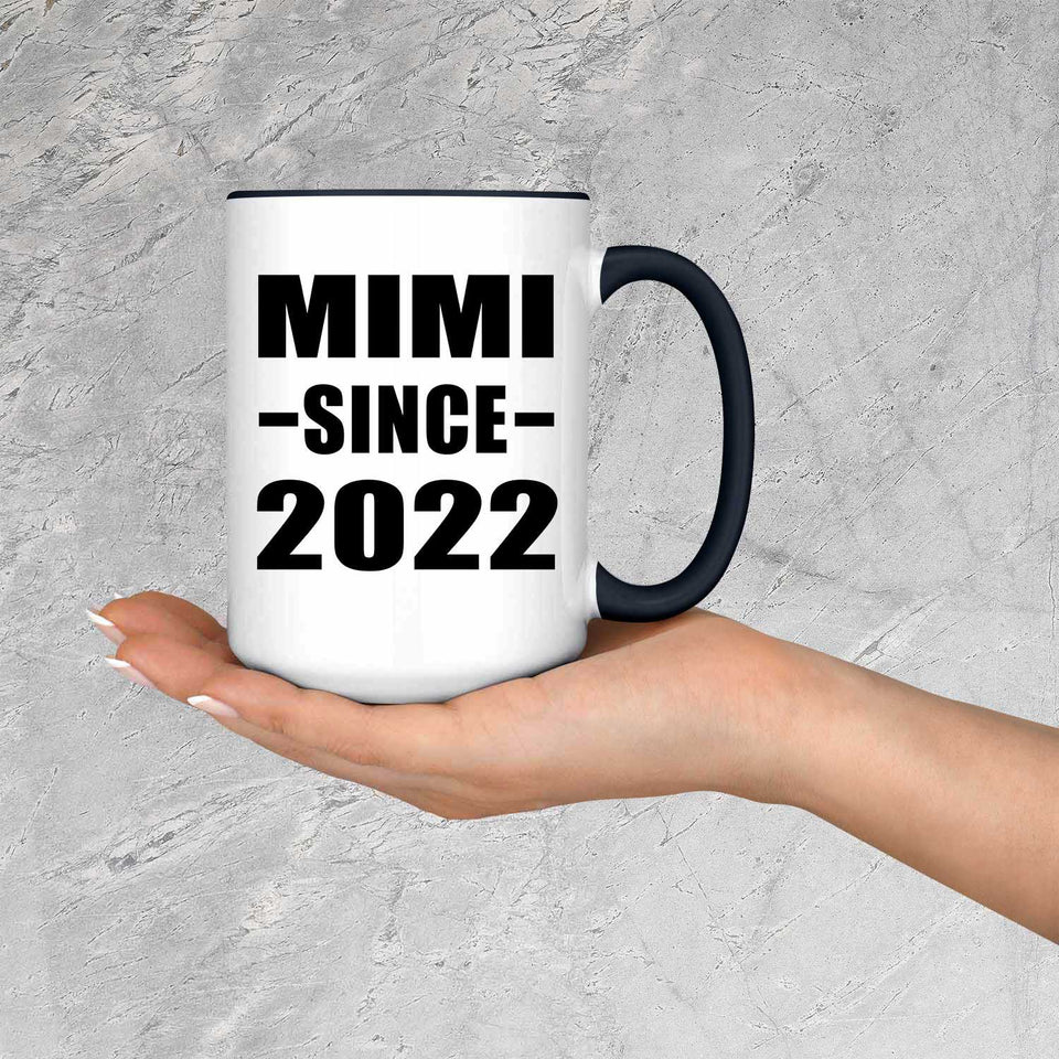 Mimi Since 2022 - 15oz Accent Mug Black