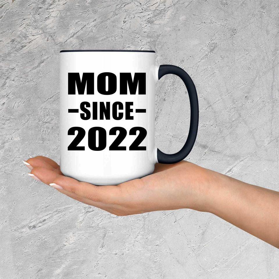 Mom Since 2022 - 15oz Accent Mug Black