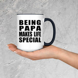 Being Papa Makes Life Special - 15oz Accent Mug Black