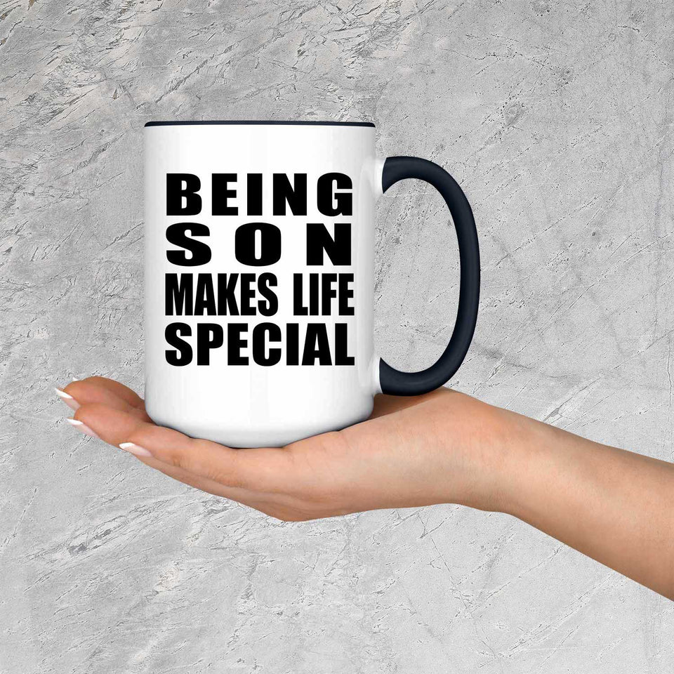 Being Son Makes Life Special - 15oz Accent Mug Black