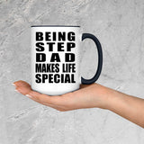 Being Step Dad Makes Life Special - 15oz Accent Mug Black