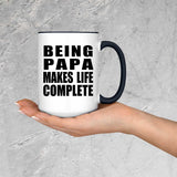 Being Papa Makes Life Complete - 15oz Accent Mug Black