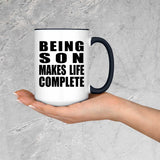 Being Son Makes Life Complete - 15oz Accent Mug Black