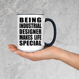 Being Industrial Designer Makes Life Special - 15oz Accent Mug Black