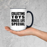 Collecting Toys Makes Life Special - 15oz Accent Mug Black