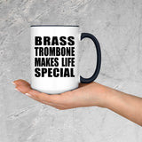 Brass Trombone Makes Life Special - 15oz Accent Mug Black