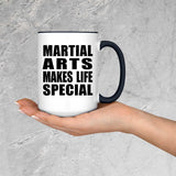 Martial Arts Makes Life Special - 15oz Accent Mug Black