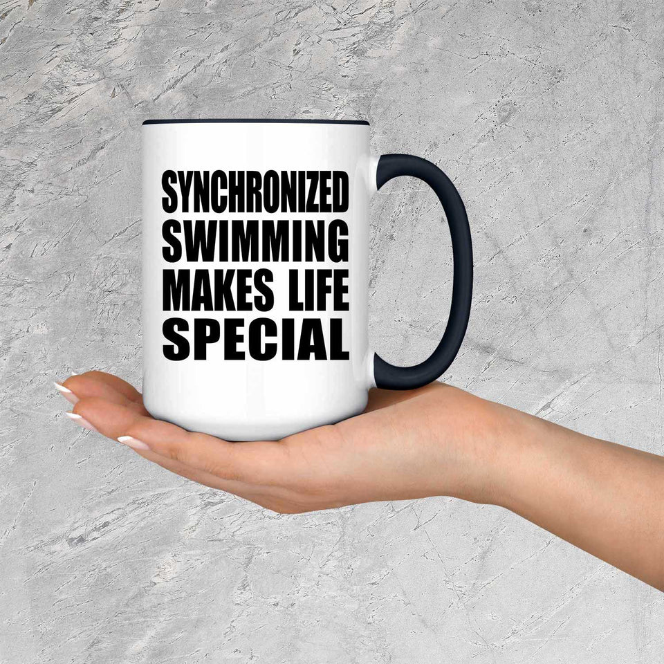 Synchronized Swimming Makes Life Special - 15oz Accent Mug Black
