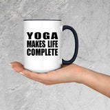 Yoga Makes Life Complete - 15oz Accent Mug Black