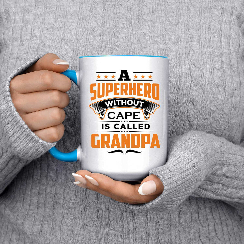 A Superhero Without Cape is Called Grandpa - 15oz Accent Mug Blue
