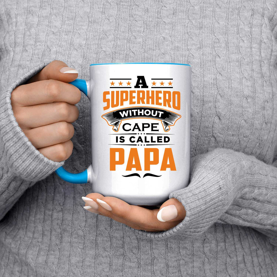 A Superhero Without Cape is Called Papa - 15oz Accent Mug Blue