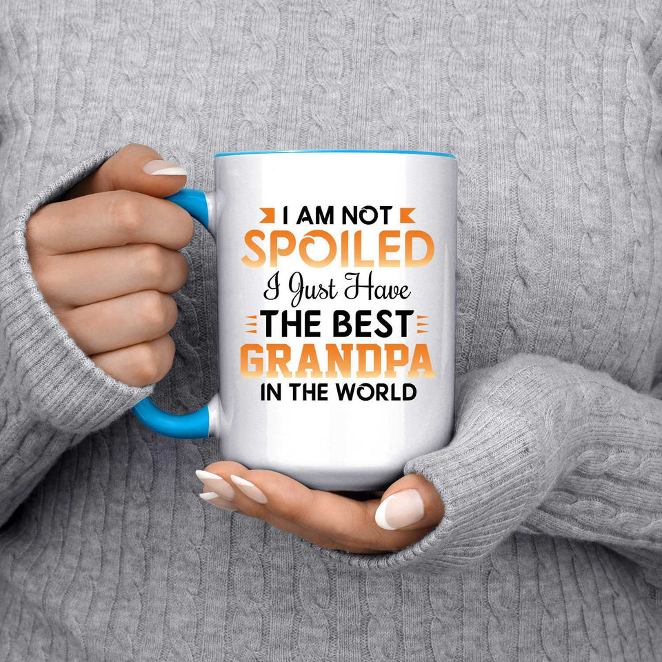 I Am Not Spoiled I Just Have The Best Grandpa In The World - 15oz Accent Mug Blue