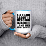 All I Care About Is Belgian Laekenois - 15oz Accent Mug Blue