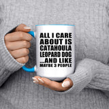 All I Care About Is Catahoula Leopard Dog - 15oz Accent Mug Blue