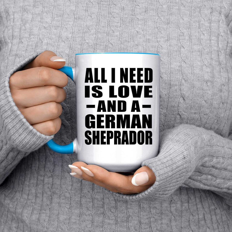 All I Need Is Love And A German Sheprador - 15oz Accent Mug Blue