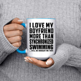 I Love My Boyfriend More Than Synchronized Swimming - 15oz Accent Mug Blue