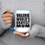 Valerie World's Okayest Mum - 15oz Accent Mug Blue