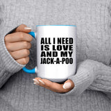 All I Need Is Love And My Jack-A-Poo - 15oz Accent Mug Blue