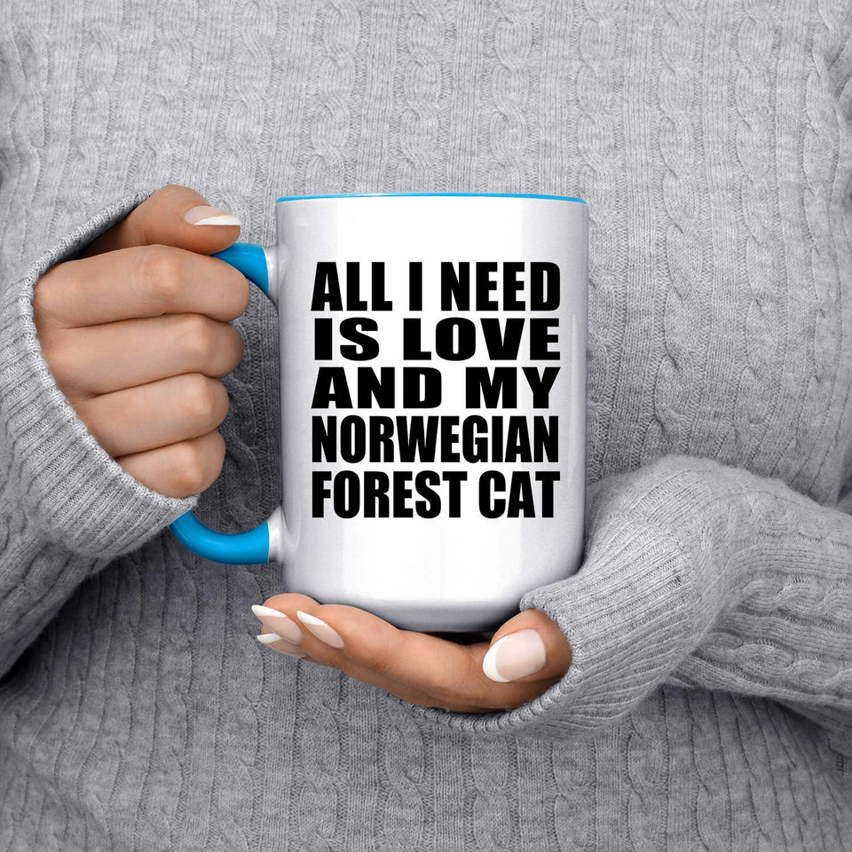 All I Need Is Love And My Norwegian Forest Cat - 15oz Accent Mug Blue
