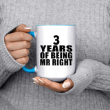 3rd Anniversary 3 Years Of Being Mr Right - 15oz Accent Mug Blue