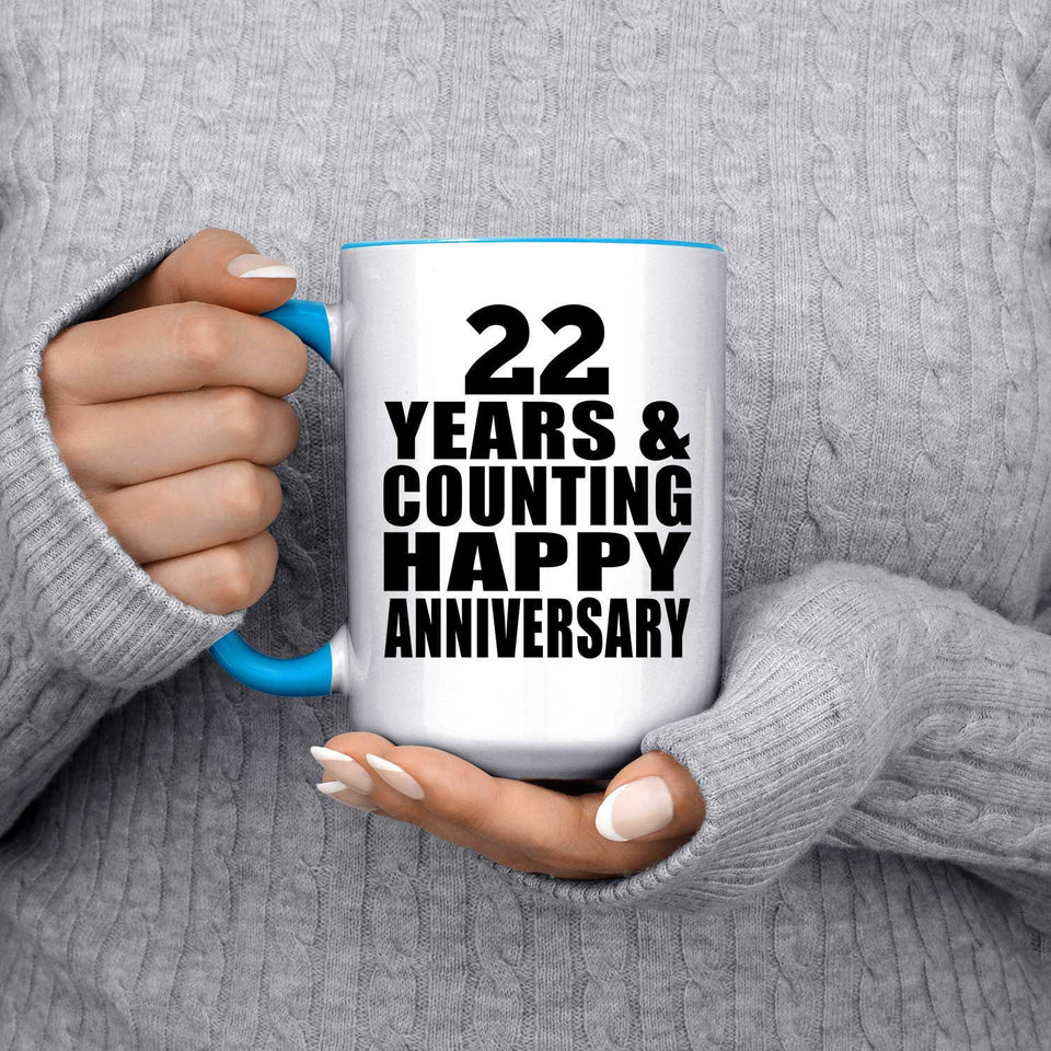 Happy 22nd Anniversary 22 Years & Counting - 15oz Accent Mug Blue