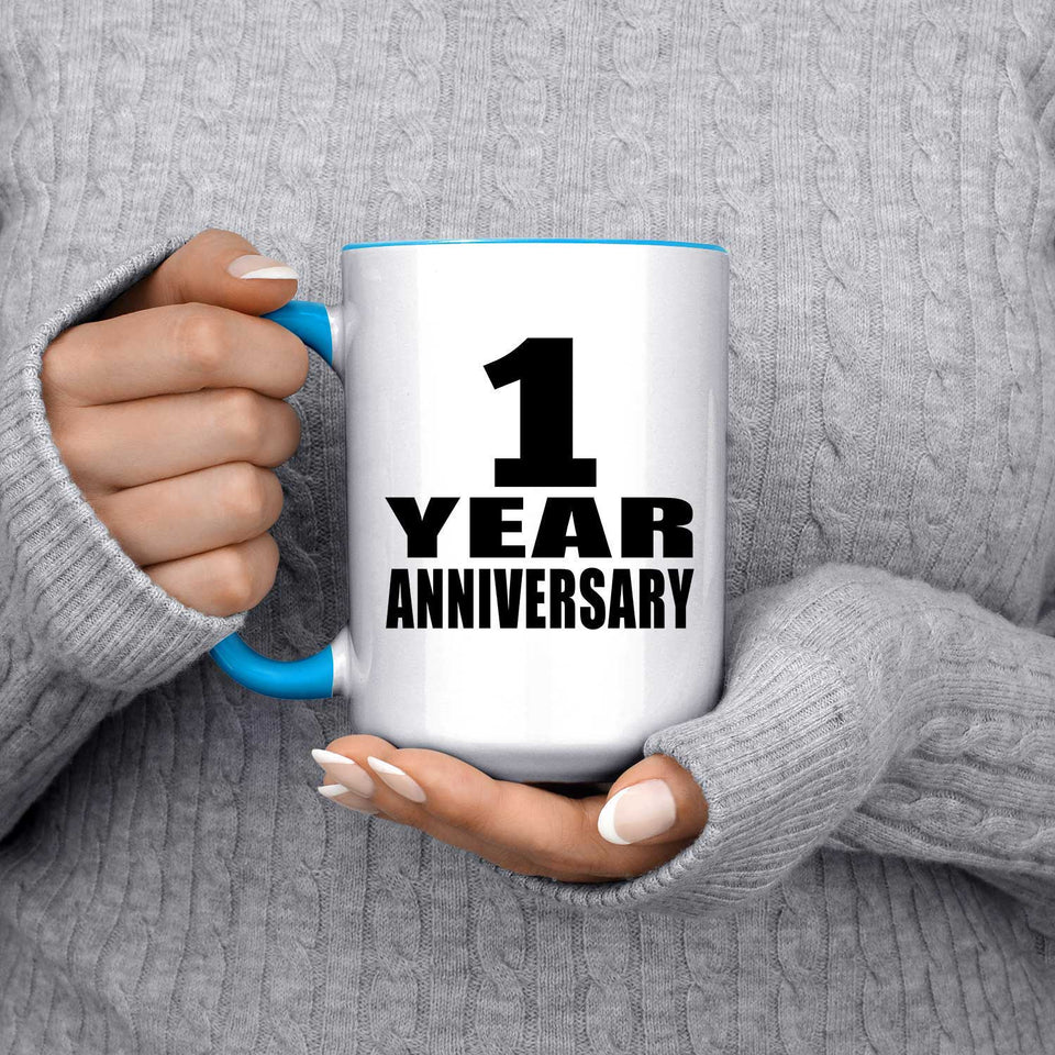 1st Anniversary 1 Year - 15oz Accent Mug Blue