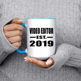 Video Editor Established EST. 2019 - 15oz Accent Mug Blue