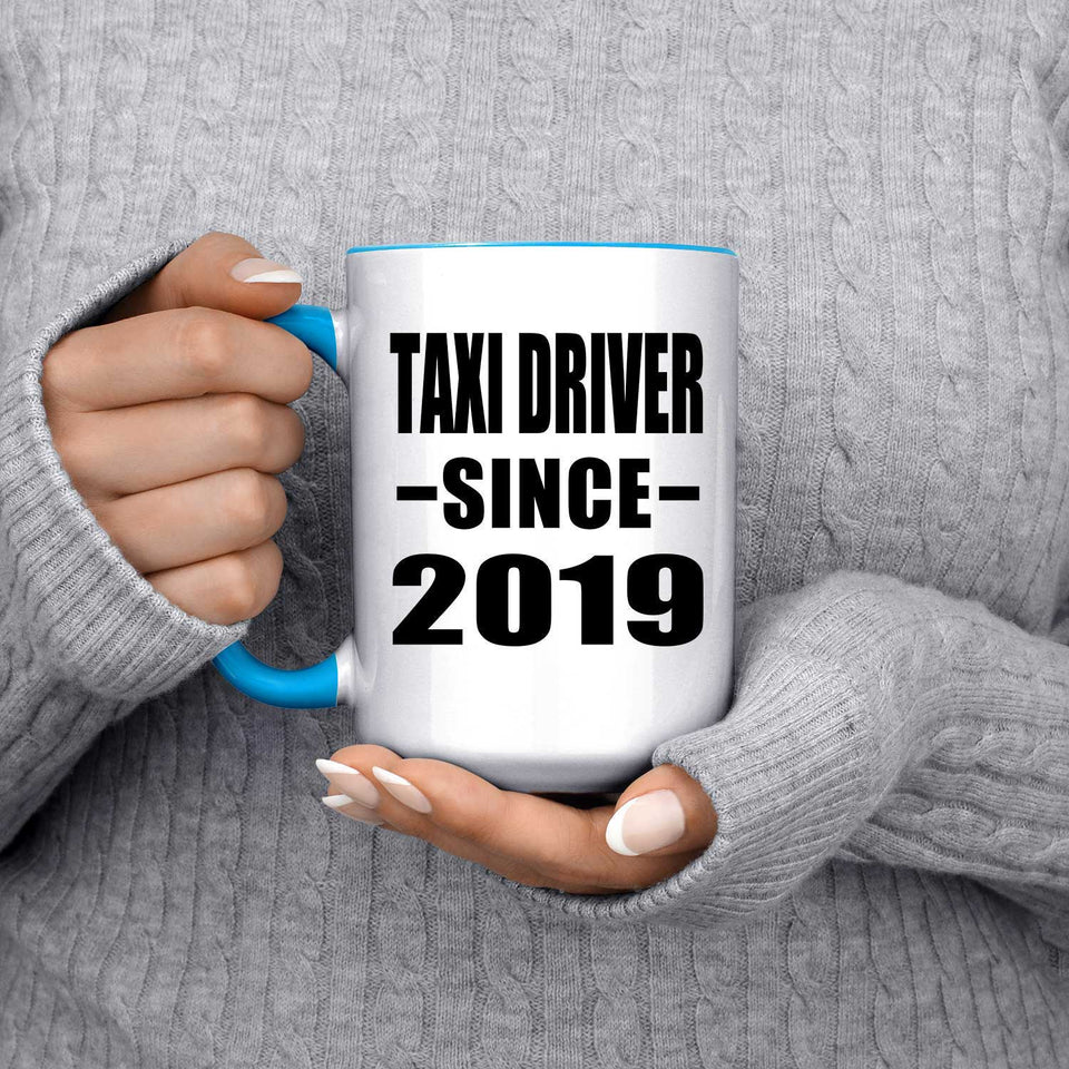 Taxi Driver Since 2019 - 15oz Accent Mug Blue